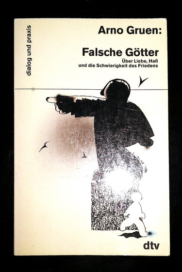 Couverture de Falsche Götter. Über Liebe, Haß und die Schwierigkeit des Friedens.