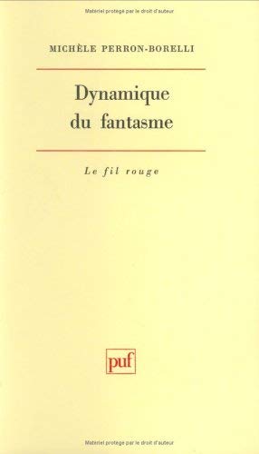 Dynamique du fantasme