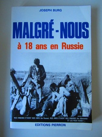 Malgré-Nous : Document-récit (Documents lorrains)