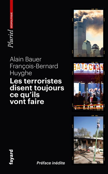 Couverture de Les terroristes disent toujours ce qu'ils vont faire : terrorisme et révolutions par les textes par Alain Bauer