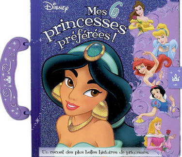 Mes 6 princesses préférées ! : un recueil des plus belles histoires de princesses
