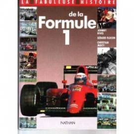 La Fabuleuse histoire de la Formule 1