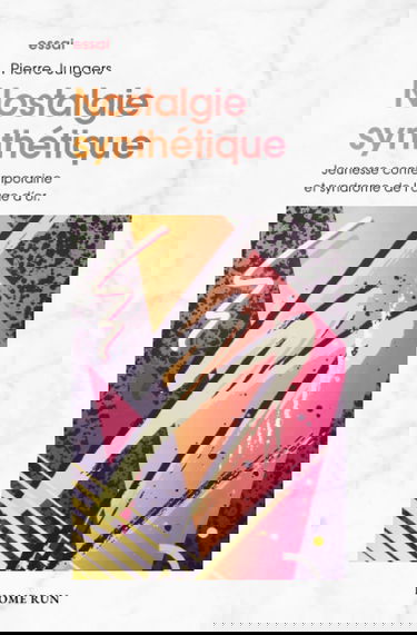 Nostalgie synthétique: Jeunesse contemporaine et syndrome de l'âge d’or