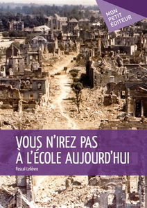 Vous n'irez pas à l'école aujourd'hui