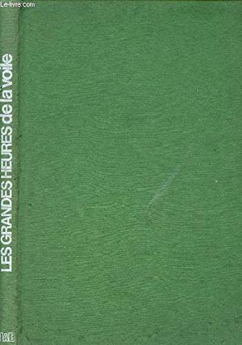 Les Grandes heures de la voile