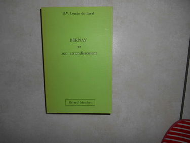 Bernay et son arrondissement : souvenirs et notes