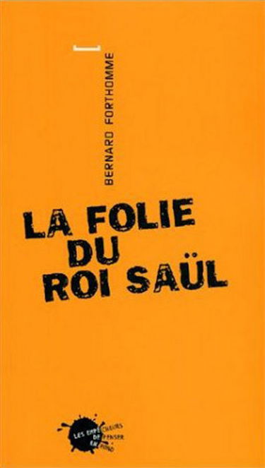 La folie du roi Saül