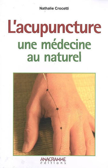 L'acupuncture, une médecine au naturel