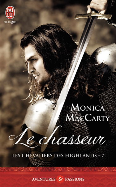 Les chevaliers des Highlands. Vol. 7. Le chasseur