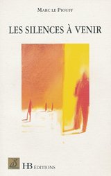 Les silences à venir
