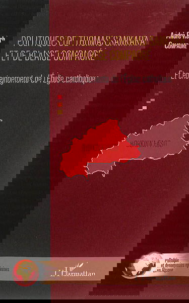 Politiques de Thomas Sankara et de Blaise Compaoré : et enseignements de l'Eglise catholique