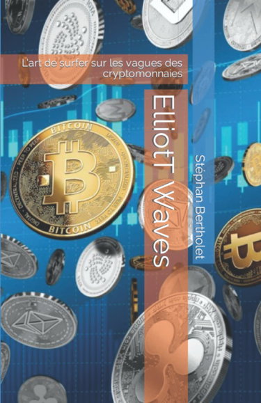 Couverture de ElliotT Waves: L'art de surfer sur les vagues des cryptomonnaies