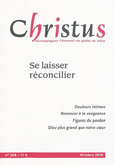 Christus, n° 228. Se laisser réconcilier