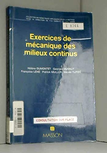 Exercices de mécanique des milieux continus