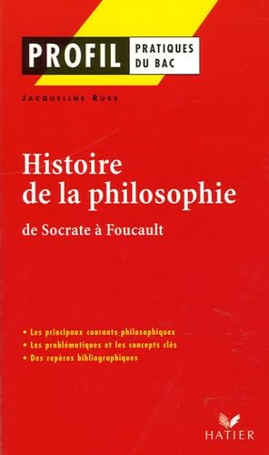 Histoire de la philosophie: De Socrate à Foucault