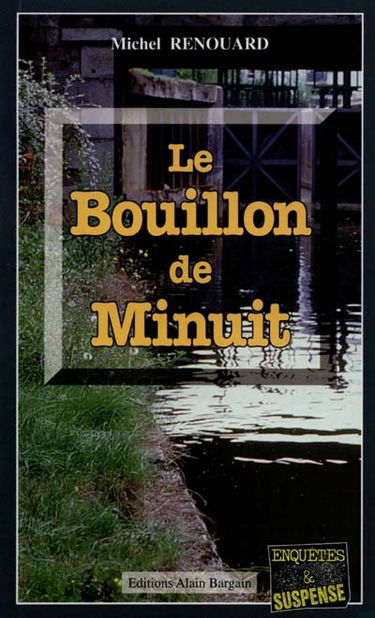 Le bouillon de minuit