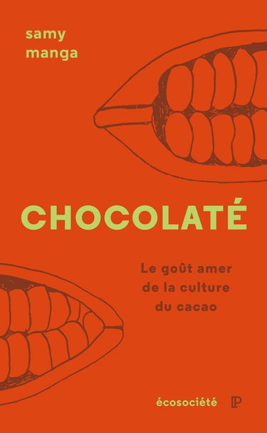 Couverture de Chocolaté : Le goût amer de la culture du cacao