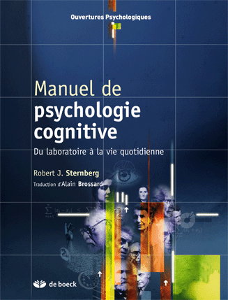 Manuel de psychologie cognitive : du laboratoire à la vie quotidienne