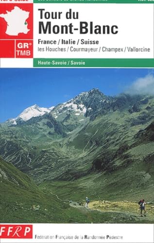 Tour du Mont-Blanc : France, Italie, Suisse, référence 028