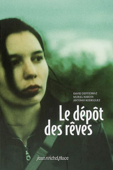 Le dépôt des rêves