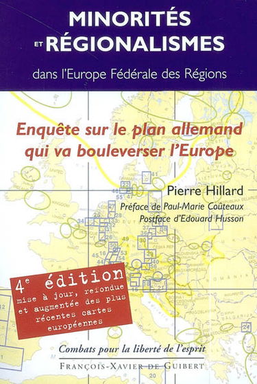 Minorités et régionalismes dans l'Europe fédérale des régions : enquête sur le plan allemand qui va bouleverser l'Europe