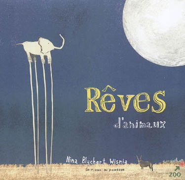 Rêves d'animaux