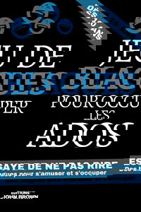 Jeu de Blagues pour occuper les ados: Livre de blagues et de devinettes pour les enfants dès 10 ans | Pour s’amuser et rire pendant les vacances et ... Cadeau pour Noel ou un Anniversaire