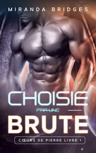 Choisie par une brute