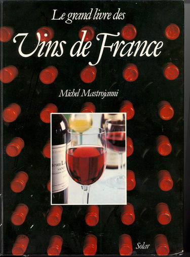 Le Grand livre des vins de France
