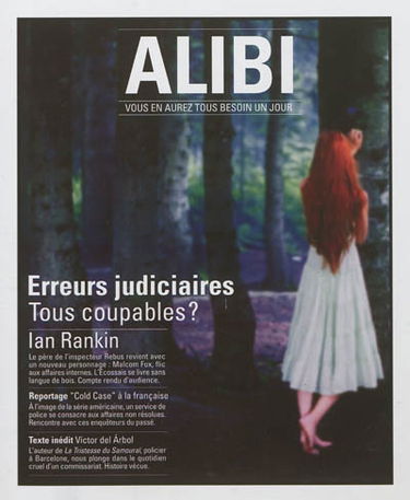 Alibi : vous en aurez tous besoin un jour, n° 8. Erreurs judiciaires : tous coupables ?
