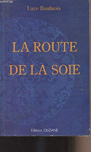 ROUTE DE LA SOIE