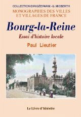 Bourg-la-Reine. Essai d'histoire locale