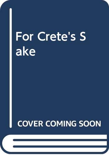 Couverture de For Crete's Sake