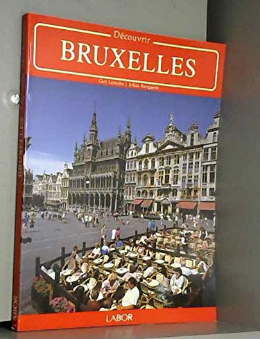 Découvrir Bruxelles