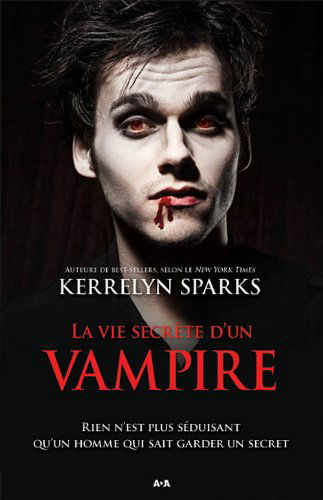 La vie secrète d'un vampire (Love at Stake, #6)