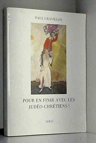 Pour en finir avec les judéo-chrétiens !