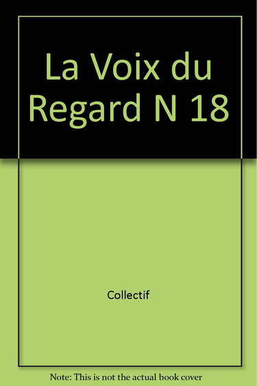 LA VOIX DU REGARD N 18