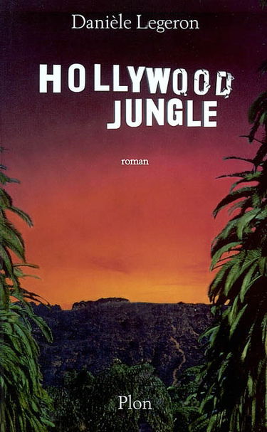 Hollywood jungle