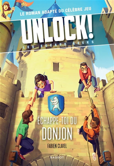 Couverture de Unlock! : les Escape Geeks. Echappe-toi du donjon