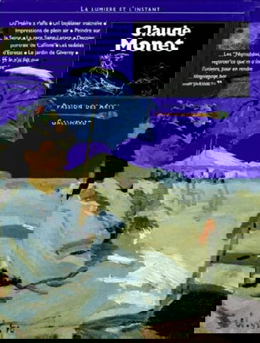 Claude Monet : la lumière et l'instant