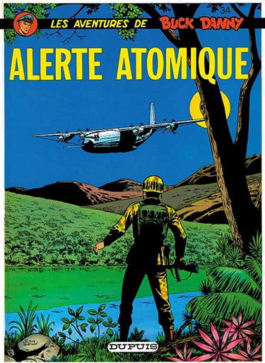 Les aventures de Buck Danny. Vol. 34. Alerte atomique