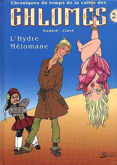 Chroniques du temps de la vallée des Ghlomes. Vol. 3. L'hydes mélomane