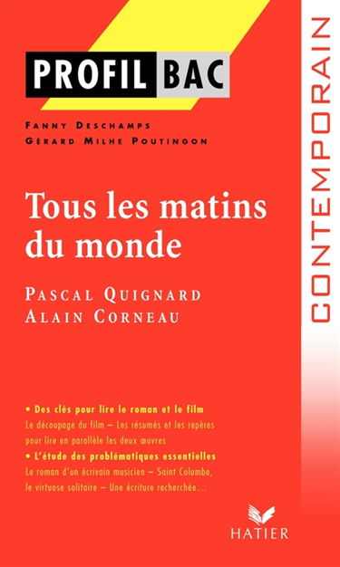 Tous les matins du monde, Pascal Quignard, Alain Corneau