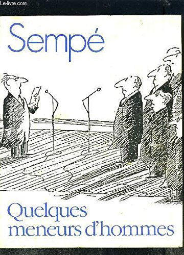 Quelques meneurs d'hommes