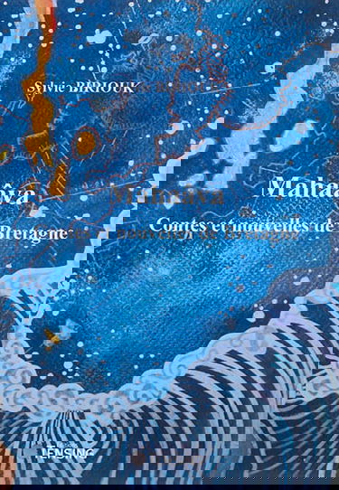 Mahaâva : contes et nouvelles de Bretagne