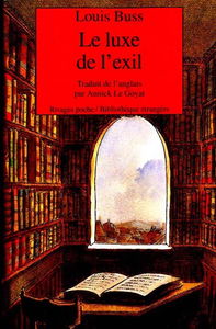 Le luxe de l'exil