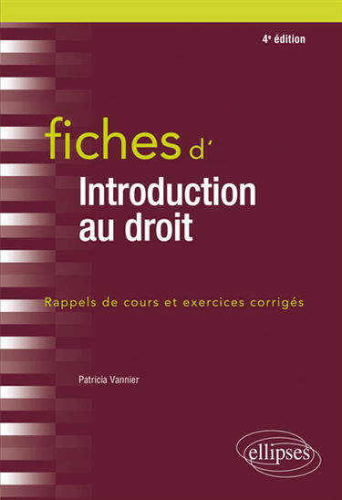 Fiches d'introduction au droit : rappels de cours et exercices corrigés