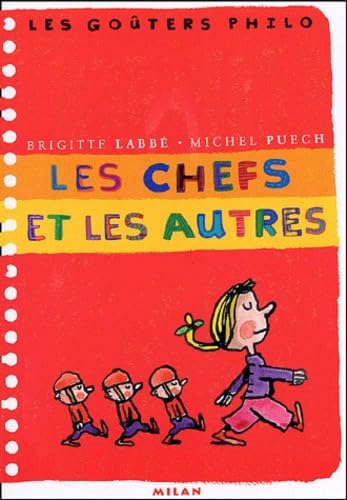 Les chefs et les autres