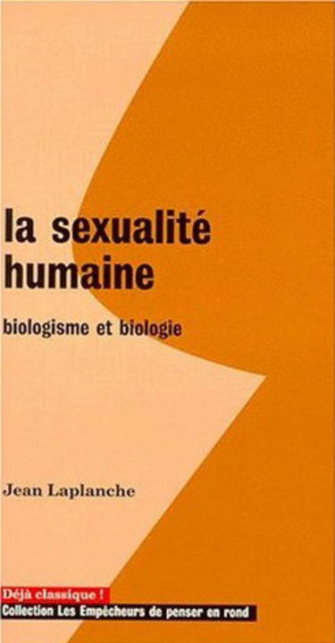 La sexualité humaine : biologisme et biologie