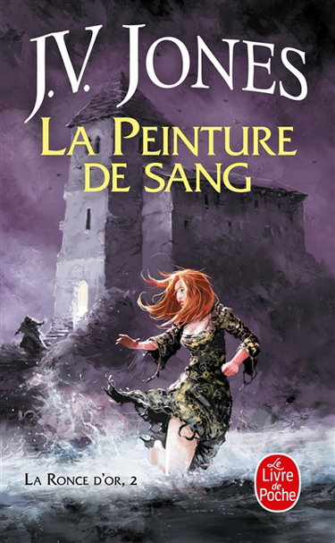 La Ronce d'or. Vol. 2. La peinture de sang